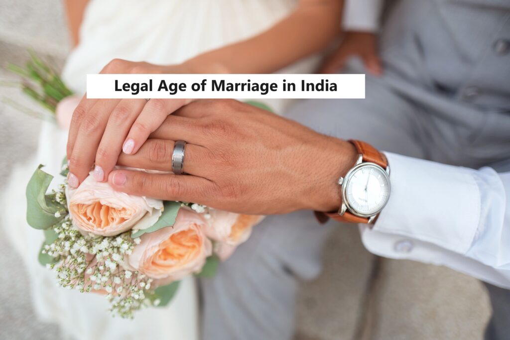 Legal Age Of Marriage In India 2024 Complete Details For Girl Boy   Legal Age Of Marriage In India Min 1024x683 